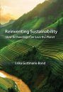 Reinventing Sustainability