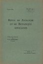 Revue de Zoologie et de Botanique Africaines, Volume 25 & Bulletin CBC Volume 2 (3-Volume Set)