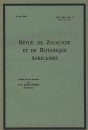 Revue de Zoologie et de Botanique Africaines, Volume 25 & Bulletin CBC Volume 2 (3-Volume Set)
