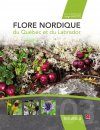Flore Nordique du Québec et du Labrador, Volume 3 [Nordic Flora of Quebec and Labrador, Volume 3]