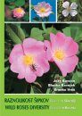 Wild Roses Diversity (Rosa L.) in Slovenia / Raznolikost Šipkov (Rosa L.) v Sloveniji