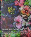 Euphorbia francoisii – The Jewel of Succulent Euphorbias [Thai]
