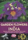 A Naturalist’s Guide to the Garden Flowers of India