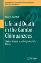 Life and Death in the Gombe Chimpanzees