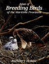Atlas of Breeding Birds of the Maritime Provinces