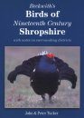 Beckwith’s Nineteenth Century Birds of Shropshire with Notes on Surrounding Districts