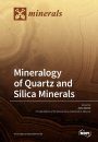 Mineralogy of Quartz and Silica Minerals