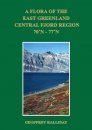 A Flora of the East Greenland Central Fjord Region 70°N – 77°N