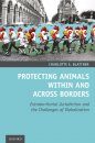 Protecting Animals Within and Across Borders