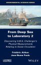 From Deep Sea to Laboratory, Volume 2