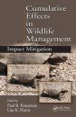 Cumulative Effects in Wildlife Management