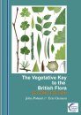 The Vegetative Key to the British Flora