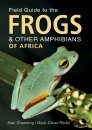 Field Guide to Frogs & Other Amphibians of Africa