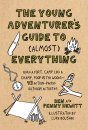 Young Adventurer's Guide to (Almost) Everything
