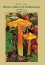 Dizionario Illustrato di Micotossicologia [Illustrated Dictionary of Mycotoxicology]