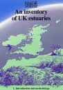 An Inventory of UK Estuaries, Volume 1: Introduction and Methodology