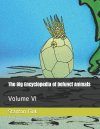 The Big Encyclopedia of Defunct Animals, Volume 6