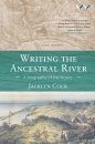 Writing the Ancestral River