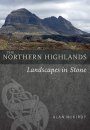 The Northern Highlands: Landscapes in Stone