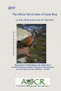 The Official List of Birds of Costa Rica / La Lista Oficial de las Aves de Costa Rica