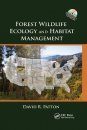 Forest Wildlife Ecology and Habitat Management