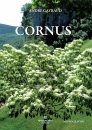 Monographie zur Gattung Cornus [Monograph of the Genus Cornus]