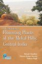 A Field Guide to Flowering Plants of the Mekhal Hills, Central India