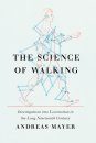 The Science of Walking