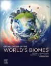 Encyclopedia of the World’s Biomes (3-Volume Set)