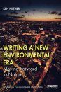 Writing a New Environmental Era