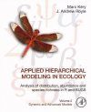 Applied Hierarchical Modeling in Ecology: Analysis of Distribution, Abundance and Species Richness in R and Bugs, Volume 2: Dynamic and Advanced Models