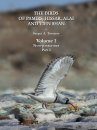 The Birds of Pamirs, Hissar, Alai and Tien Shan. Volume 1: Non-Passerines, Part 2