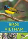 A Naturalist's Guide to the Birds of Vietnam