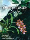 The Odontoglossum Story