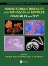 Diseases and Pathology of Reptiles, Volume 2