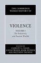 The Cambridge World History of Violence, Volume 1