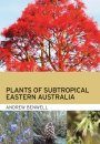Plants of Subtropical Eastern Australia