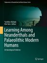 Learning Among Neanderthals and Palaeolithic Modern Humans