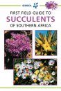 First Field Guide to Succulents of Southern Africa