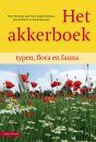 Het Akkerboek: Typen, Flora en Fauna [The Book of Agricultural Fields: Types, Flora, and Fauna]