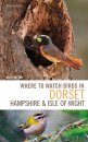 Where to Watch Birds in Dorset, Hampshire & the Isle of Wight