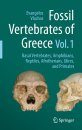 Fossil Vertebrates of Greece, Volume 1