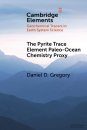 The Pyrite Trace Element Paleo-Ocean Chemistry Proxy