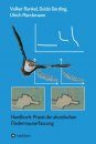 Handbuch: Praxis der Akustischen Fledermauserfassung [The Handbook of Acoustic Bat Detection]