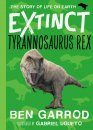 Extinct: Tyrannosaurus Rex