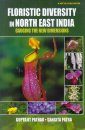 Floristic Diversity in North East India