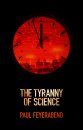 The Tyranny of Science