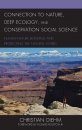 Connection to Nature, Deep Ecology, and Conservation Social Science