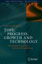 Time, Progress, Growth and Technology
