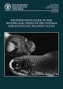 Identification Guide to the Mesopelagic Fishes of the Central and South East Atlantic Ocean